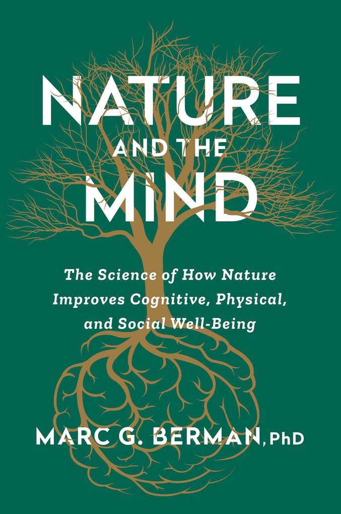 Produktbild: Nature and the Mind | Marc Berman