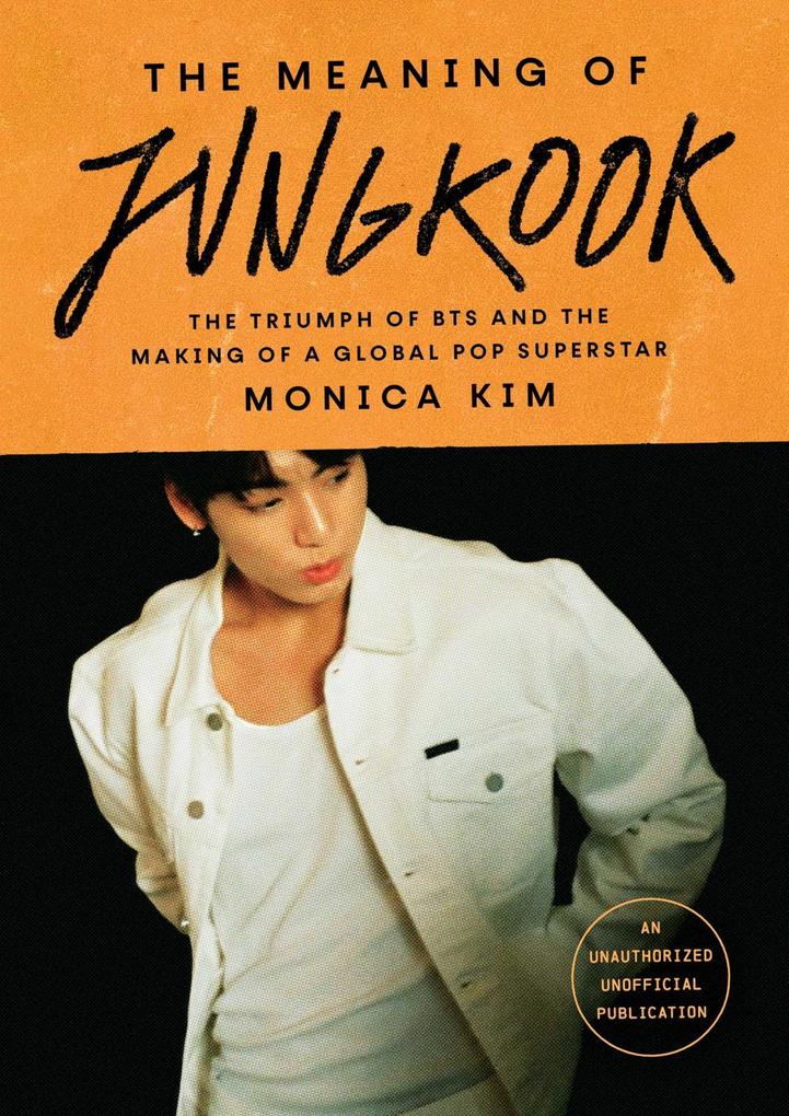 Produktbild: The Meaning of Jungkook | Monica Kim
