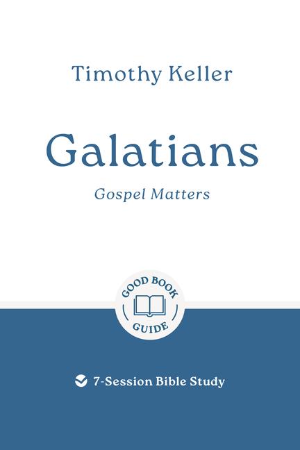 Produktbild: Galatians: Gospel Matters | Timothy Keller