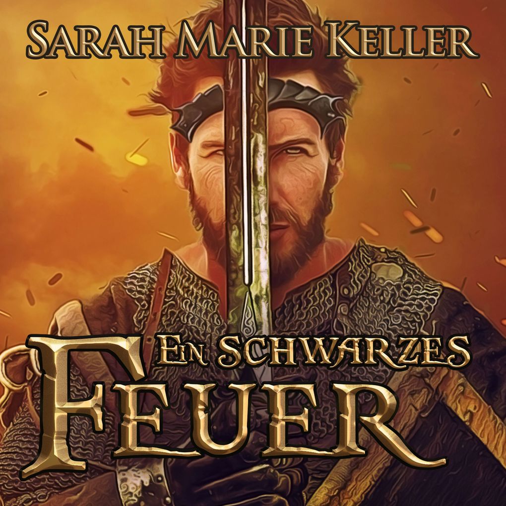 Produktbild: Ein schwarzes Feuer | Sarah Marie Keller