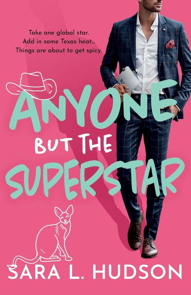 Produktbild: Anyone But The Superstar | Sara L Hudson