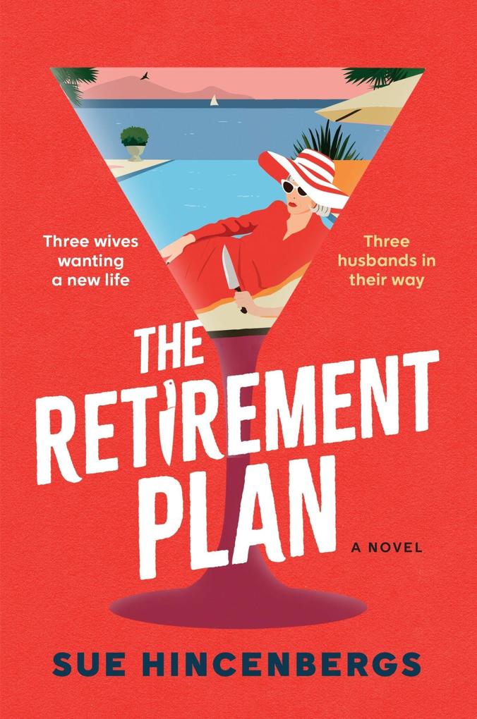 Produktbild: The Retirement Plan | Sue Hincenbergs