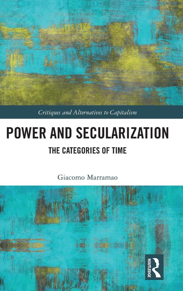 Produktbild: Power and Secularization | Giacomo Marramao