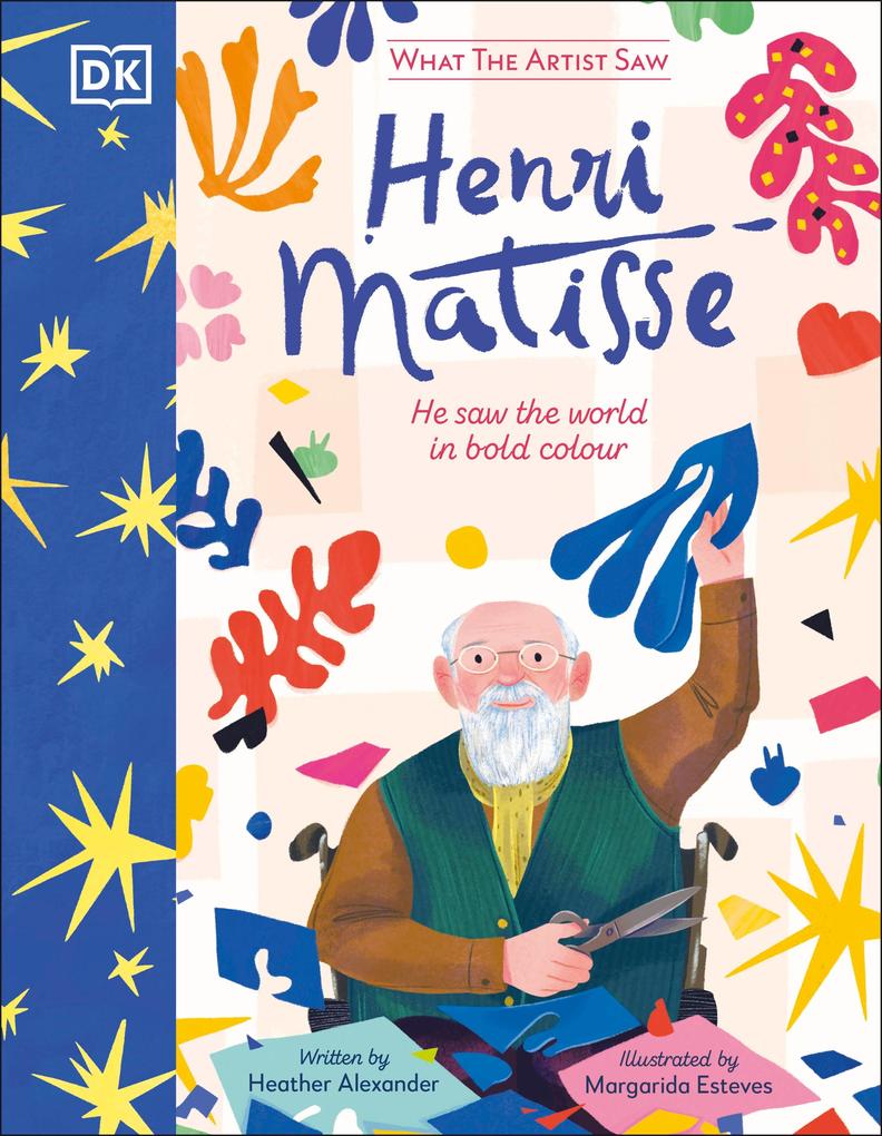 Produktbild: What the Artist Saw Henri Matisse | Heather Alexander