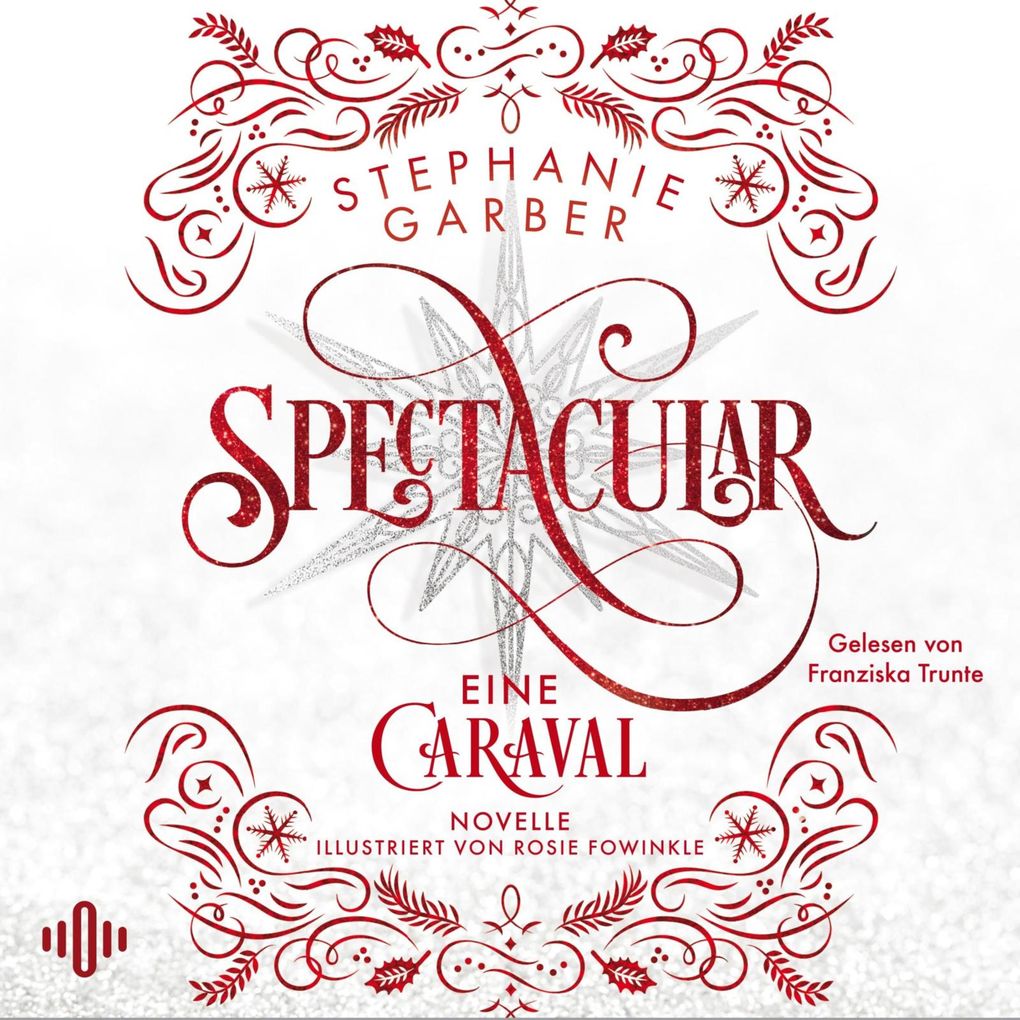 Produktbild: Spectacular (Caraval 4) | Stephanie Garber
