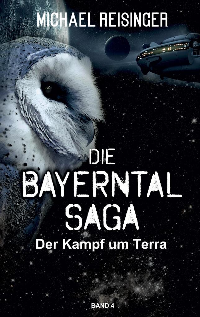 Produktbild: Die Bayerntal Saga | Michael Reisinger