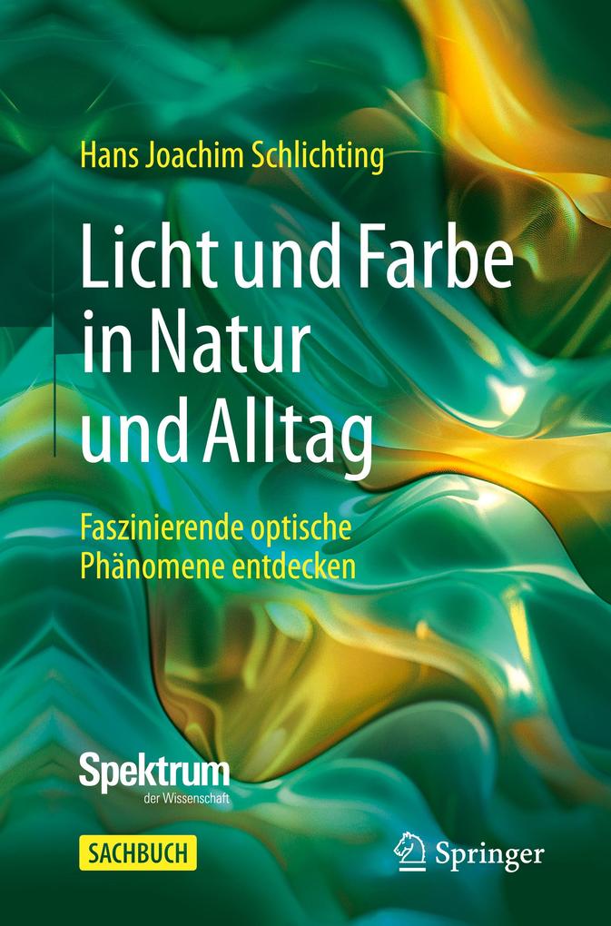 Produktbild: Licht und Farbe in Natur und Alltag | Hans Joachim Schlichting