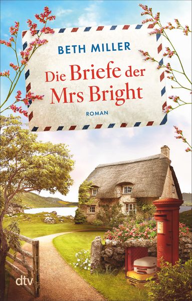 Produktbild: Die Briefe der Mrs Bright | Beth Miller