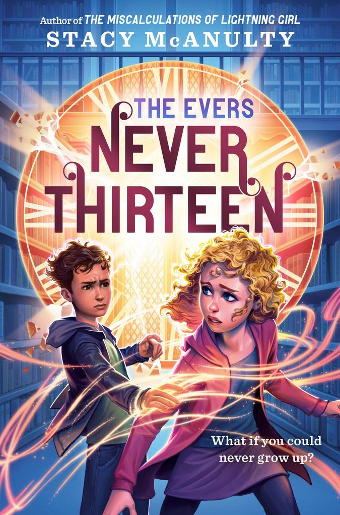Produktbild: Never Thirteen | Stacy McAnulty