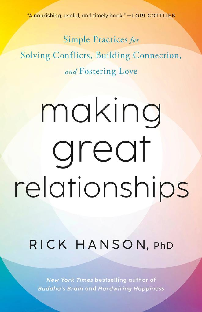 Produktbild: Making Great Relationships | Rick Hanson