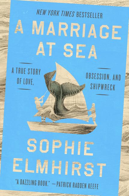 Produktbild: A Marriage at Sea | Sophie Elmhirst