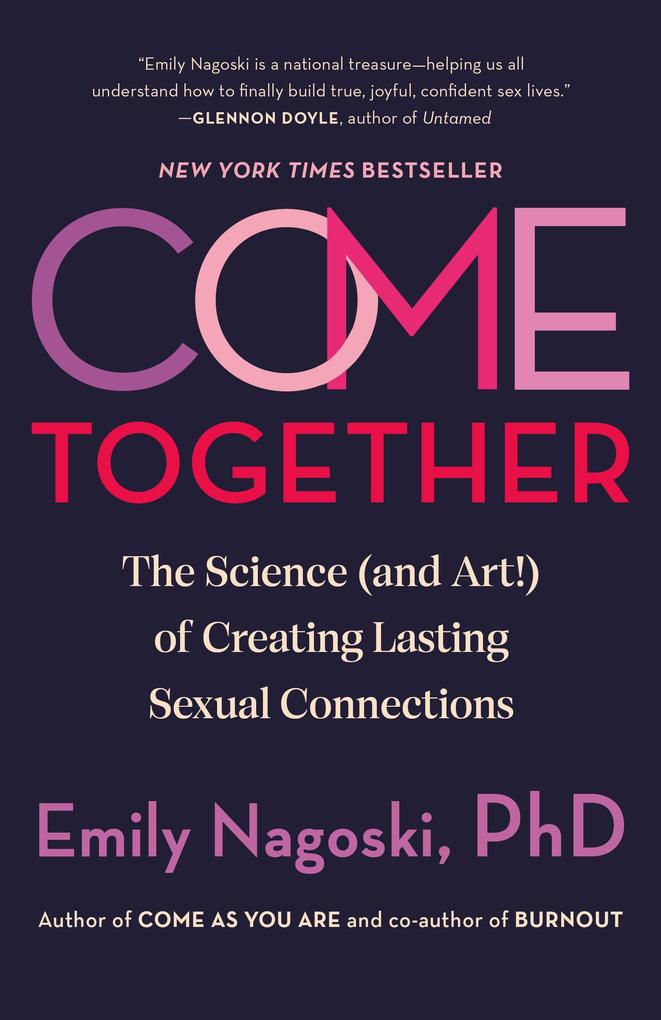 Produktbild: Come Together | Emily Nagoski