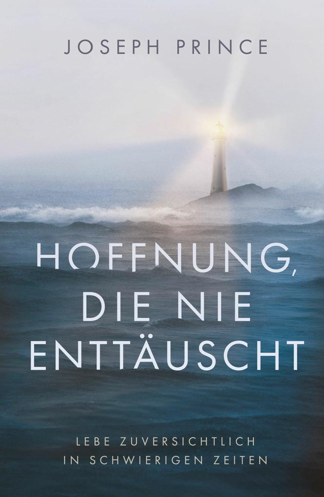 Produktbild: Hoffnung, die nie enttäuscht | Joseph Prince