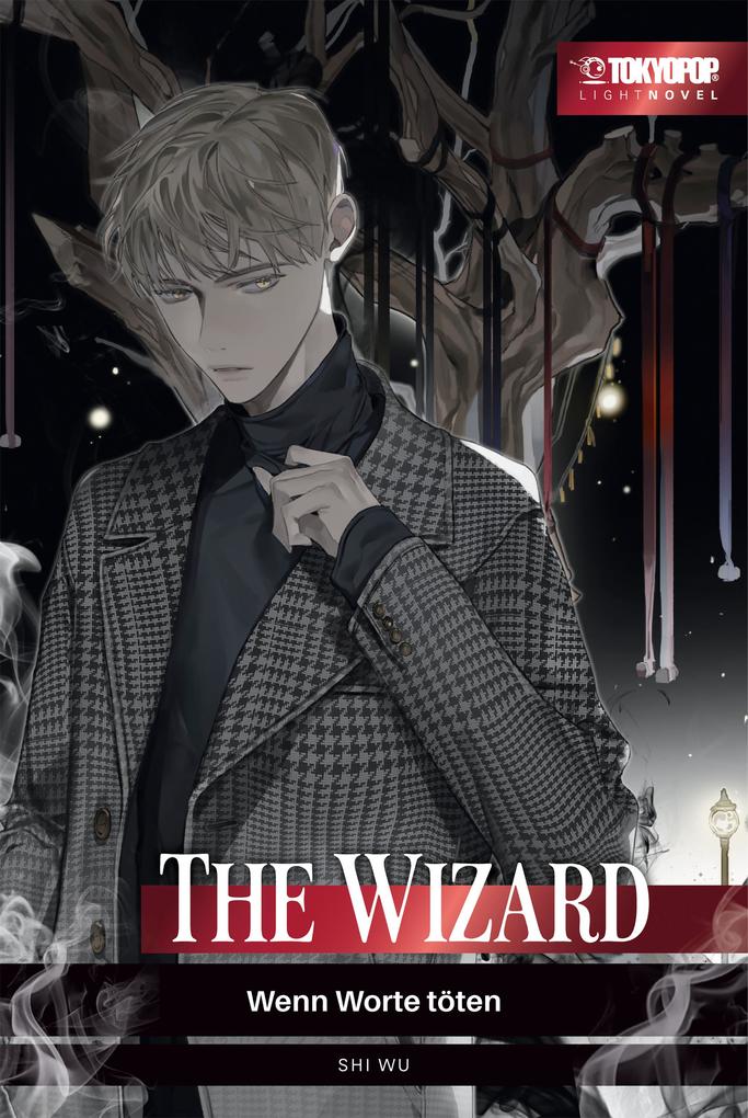 Produktbild: The Wizard - Wenn Worte töten - Light Novel | Shi Wu