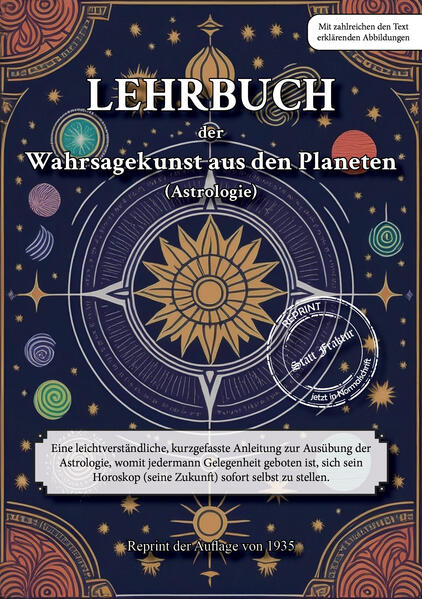 Produktbild: LEHRBUCH der Wahrsagekunst aus den Planeten (Astrologie) | Arthur Gotthelff