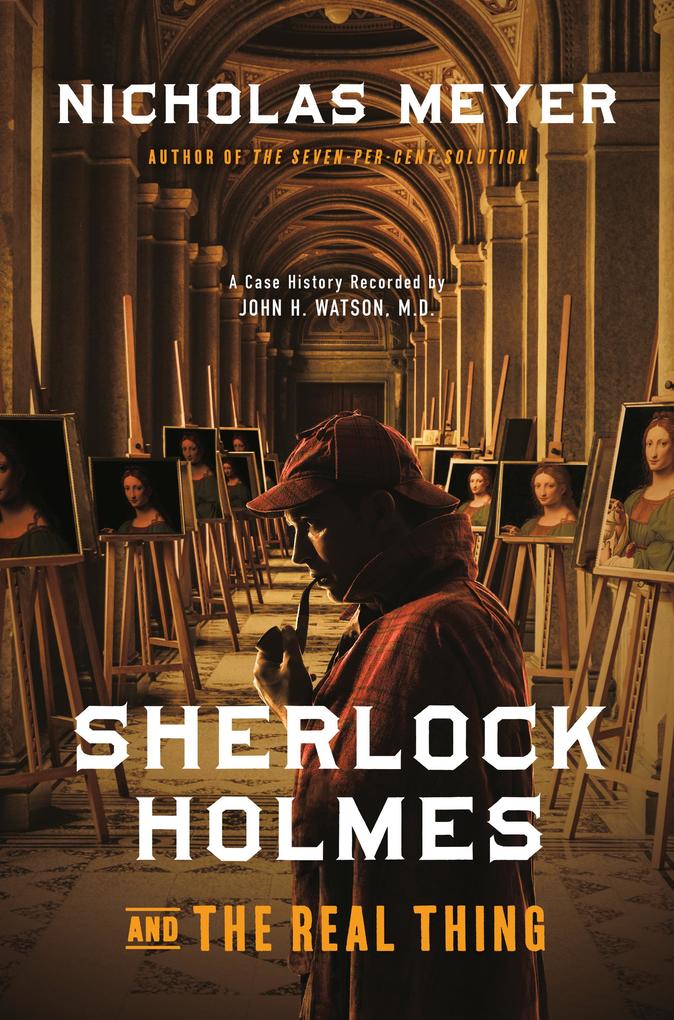Produktbild: Sherlock Holmes and the Real Thing | Nicholas Meyer