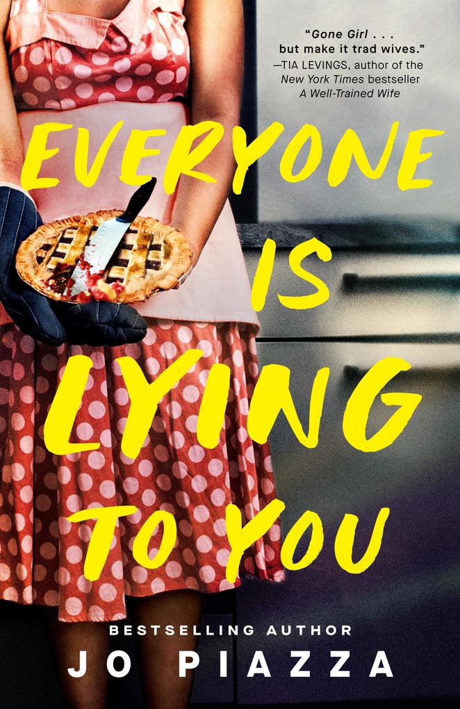 Produktbild: Everyone Is Lying to You | Jo Piazza