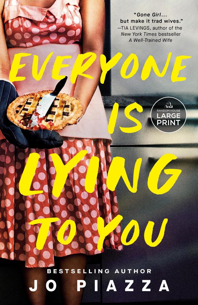 Produktbild: Everyone Is Lying to You | Jo Piazza