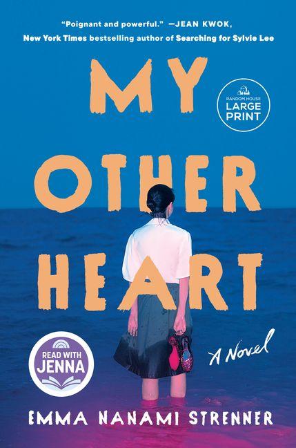 Produktbild: My Other Heart: A Read with Jenna Pick | Emma Nanami Strenner