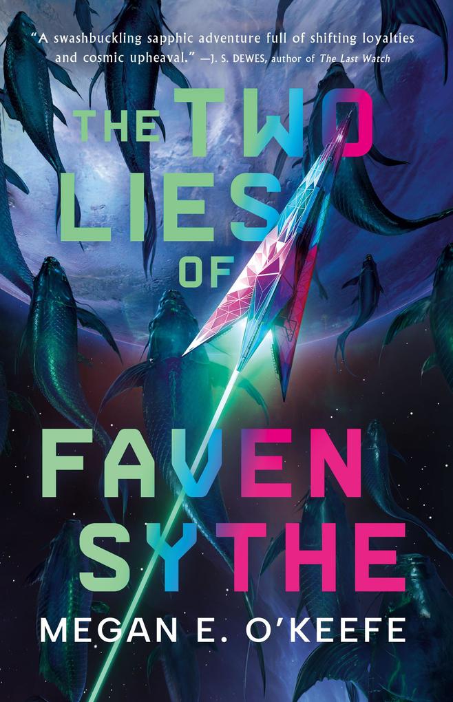 Produktbild: The Two Lies of Faven Sythe | Megan E. O'Keefe