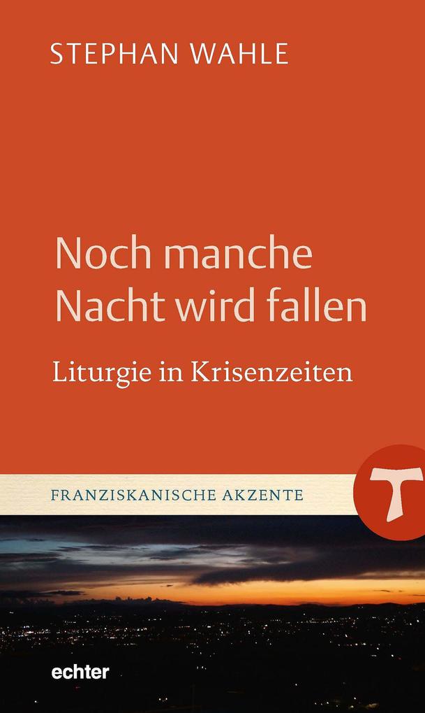 Produktbild: Noch manche Nacht wird fallen | Stephan Wahle