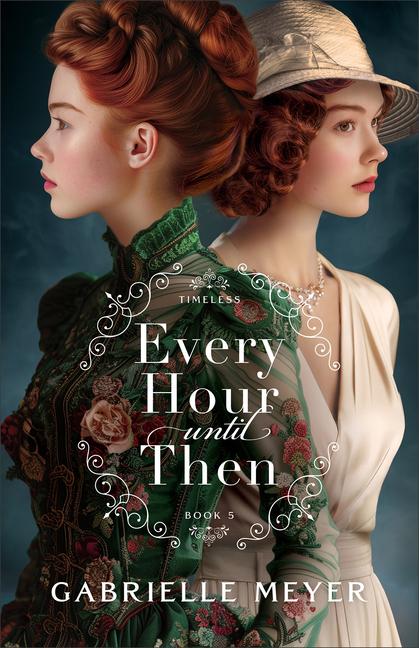 Produktbild: Every Hour Until Then | Gabrielle Meyer