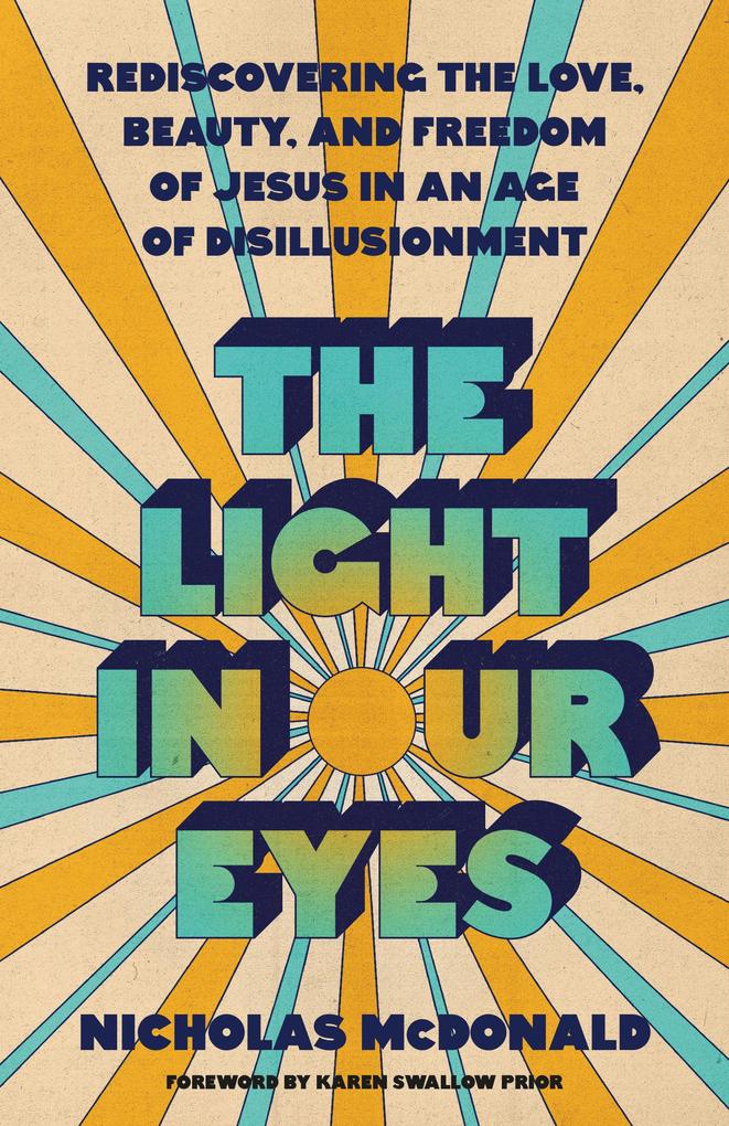 Produktbild: The Light in Our Eyes | Nicholas McDonald