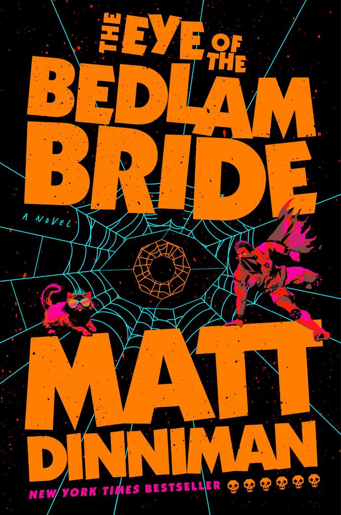 Produktbild: The Eye of the Bedlam Bride | Matt Dinniman