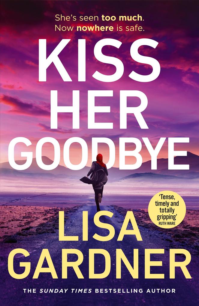 Produktbild: Kiss Her Goodbye | Lisa Gardner