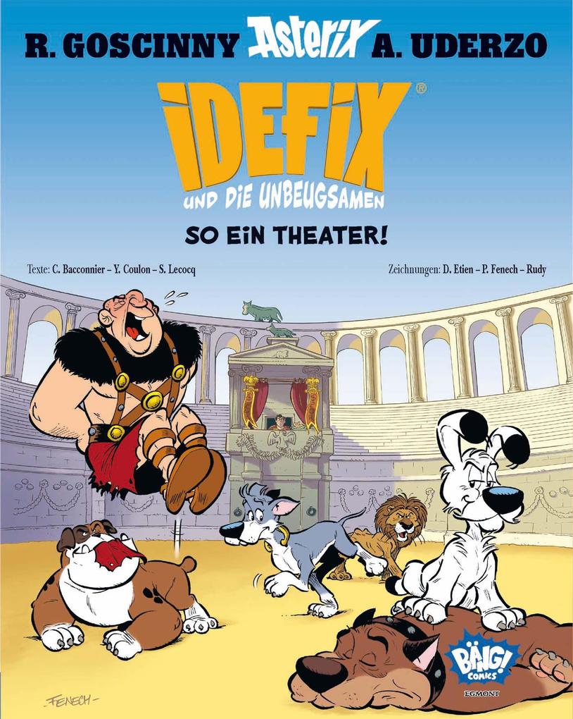Produktbild: Idefix und die Unbeugsamen 04 | René Goscinny, Albert Uderzo, Yves Coulon, Cédric Bacconnier, Simon Lecocq