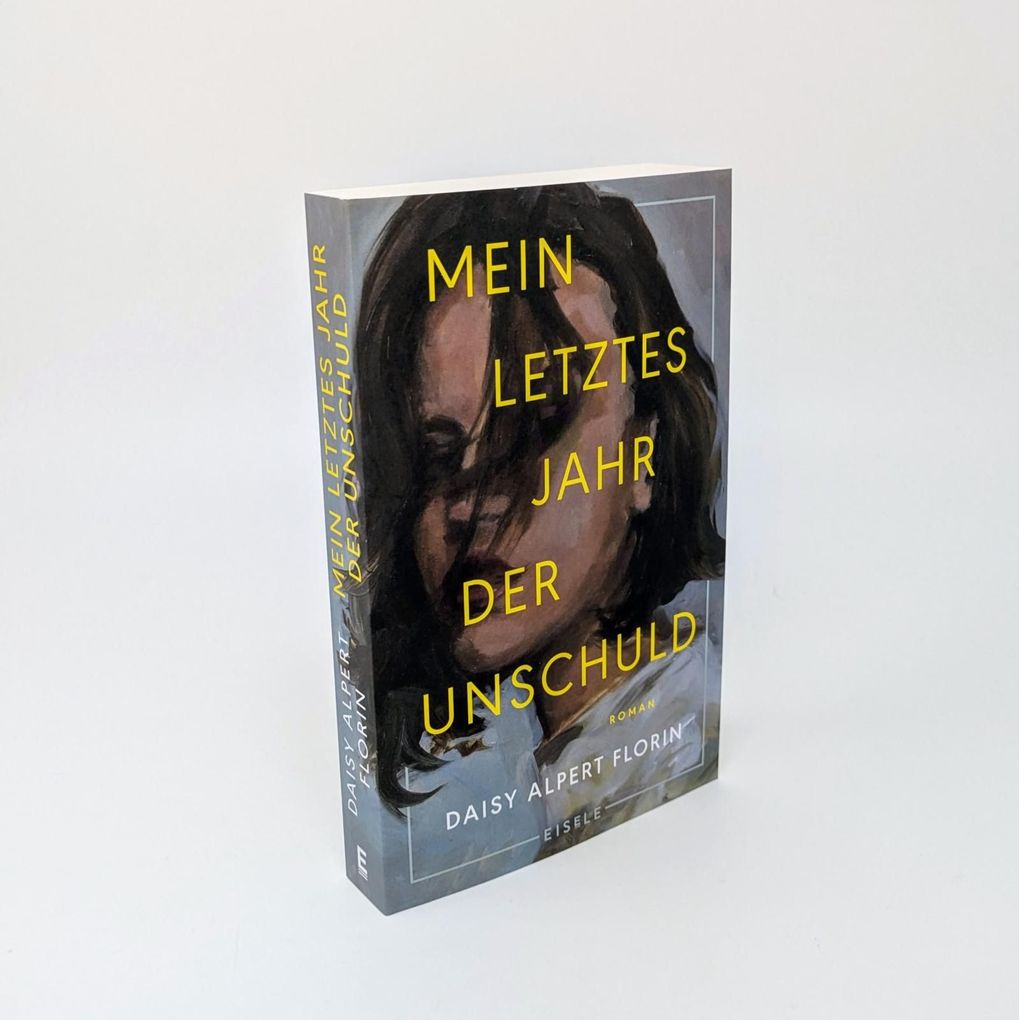 Weitere Ansicht: Mein letztes Jahr der Unschuld | Daisy Alpert Florin