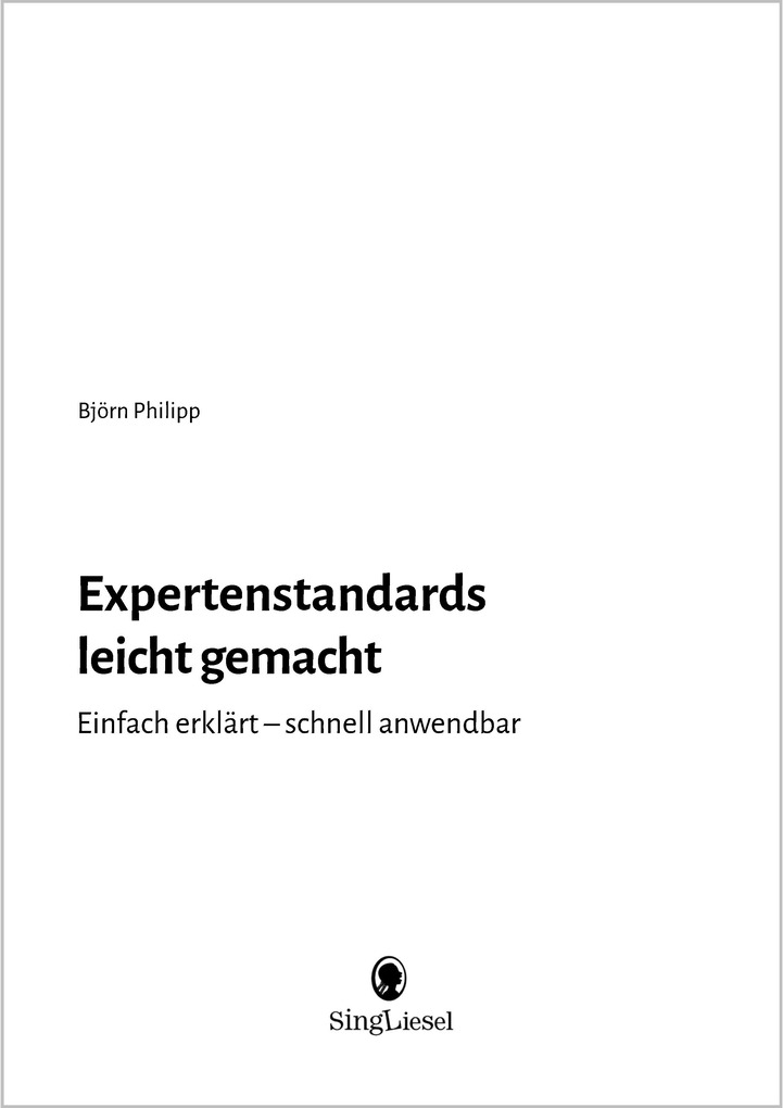 Weitere Ansicht: Expertenstandards leicht gemacht | Björn Philipp