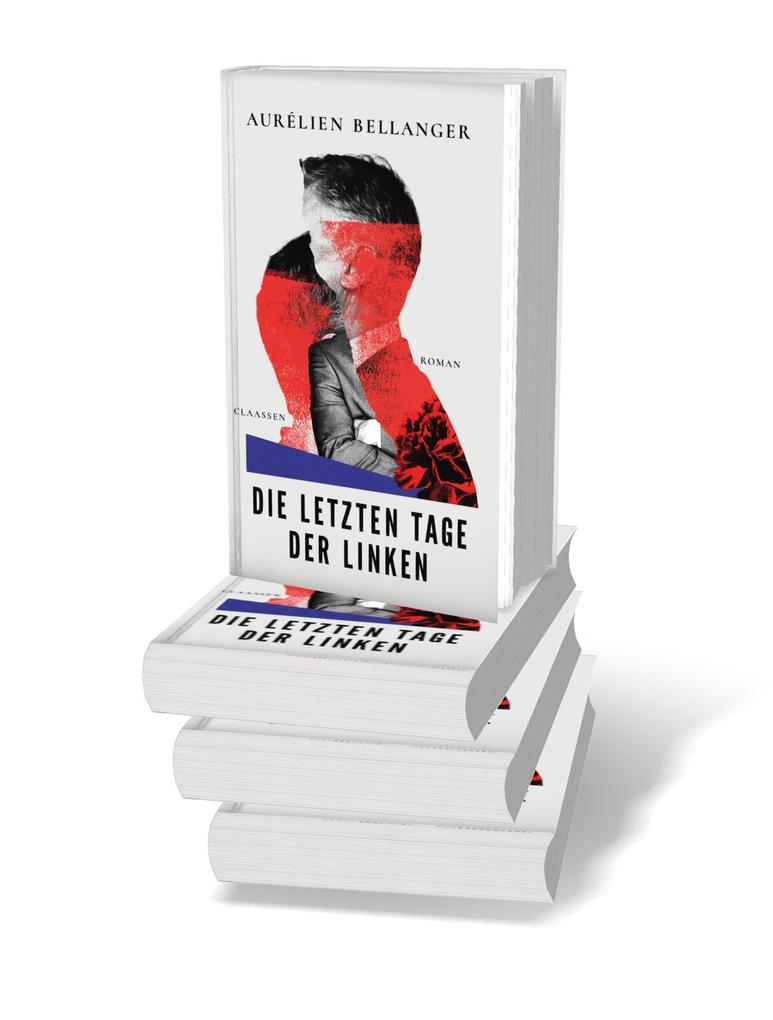 Weitere Ansicht: Die letzten Tage der Linken | Aurélien Bellanger