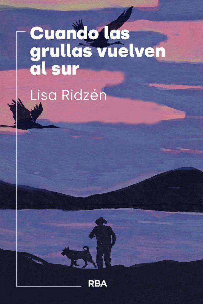 Weitere Ansicht: Cuando las grullas vuelven al sur