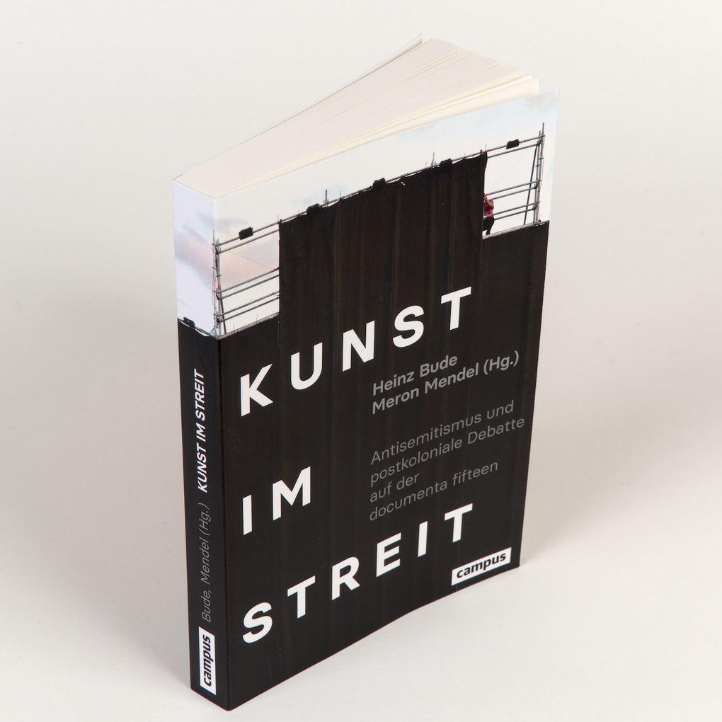 Weitere Ansicht: Kunst im Streit | Heinz Bude, Meron Mendel, Floris Biskamp, Leonie Buschkamp, Anna Eckert