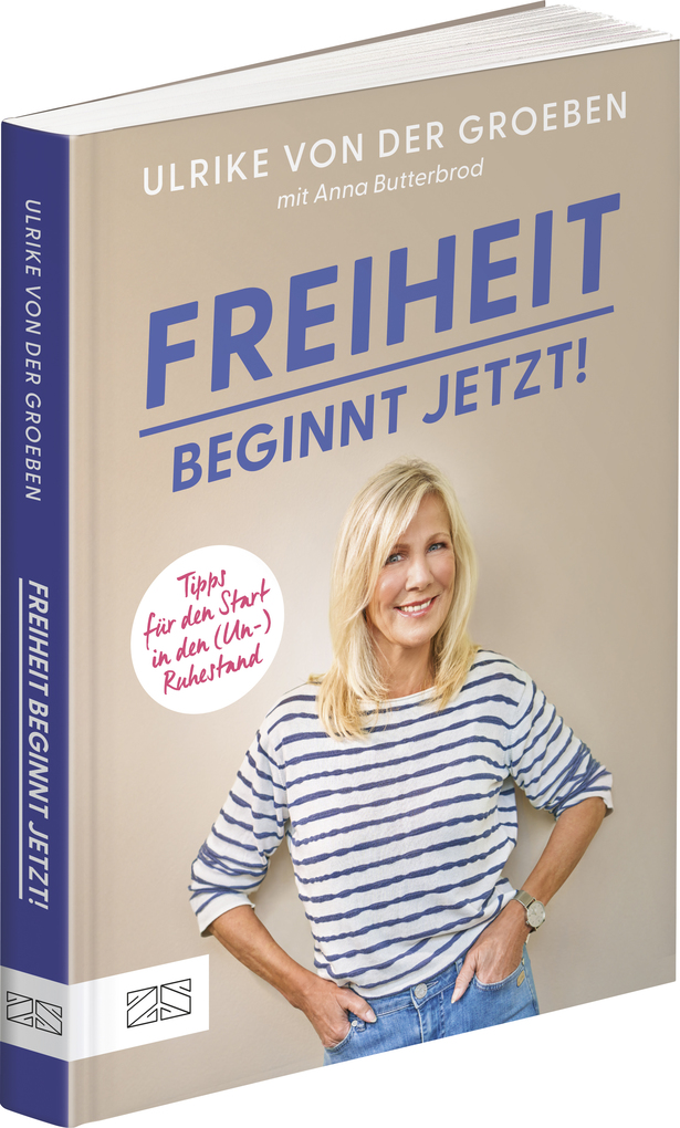 Weitere Ansicht: Freiheit beginnt jetzt! | Ulrike von der Groeben