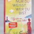 Weitere Ansicht: Nur du weißt, wer du bist | Michaela Wiebusch