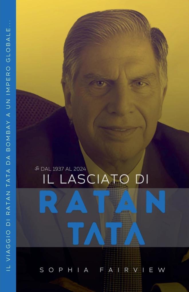 Produktbild: Il Lasciato di Ratan Tata | Sophia Fairview