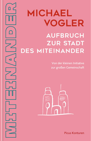 Produktbild: Aufbruch zur Stadt des Miteinander | Michael Vogler