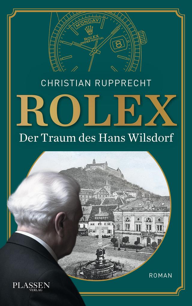 Produktbild: Rolex: Der Traum des Hans Wilsdorf | Christian Rupprecht