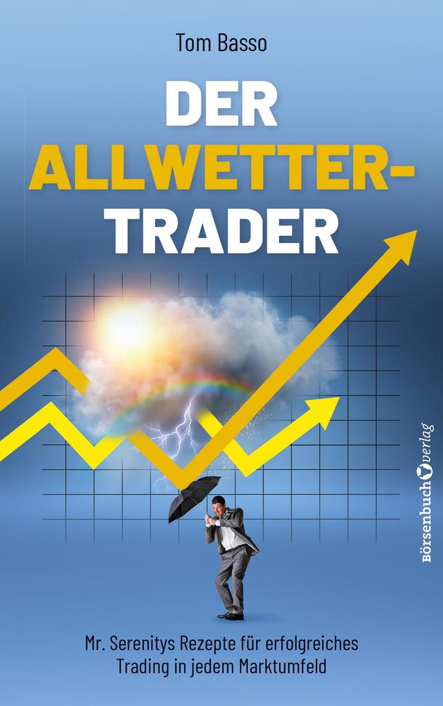 Produktbild: Der Allwetter-Trader | Tom Basso