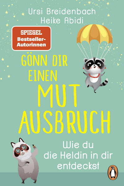 Produktbild: Gönn dir einen Mutausbruch! | Heike Abidi, Ursi Breidenbach