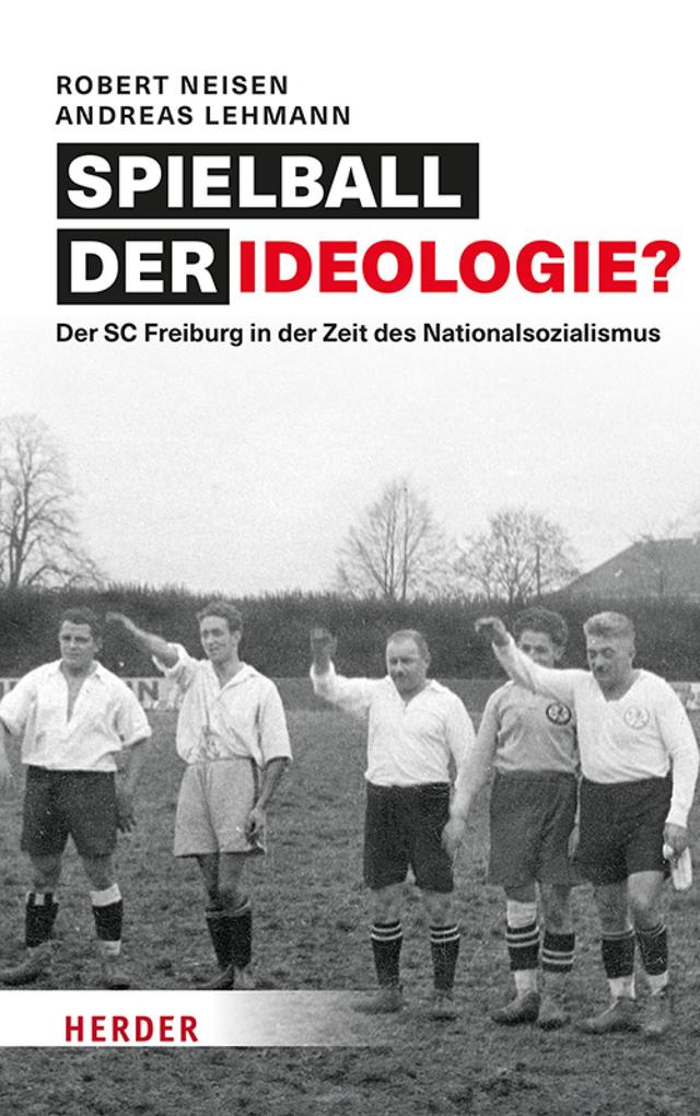 Produktbild: Spielball der Ideologie? | Robert Neisen, Andreas Lehmann