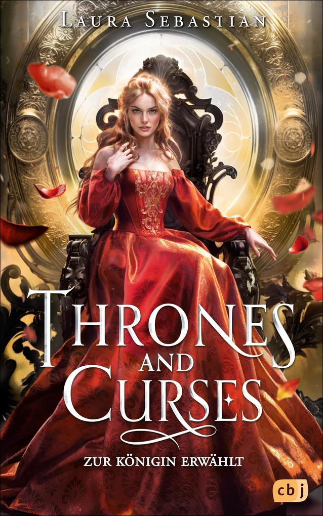 Produktbild: Thrones and Curses - Zur Königin erwählt | Laura Sebastian