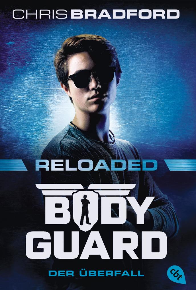 Produktbild: Bodyguard Reloaded - Der Überfall | Chris Bradford