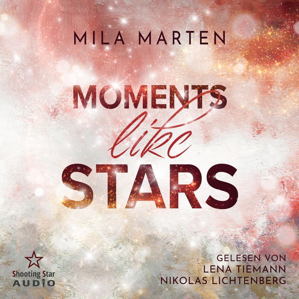 Produktbild: Moments like Stars: Eine Filmstar-Romance | Mila Marten