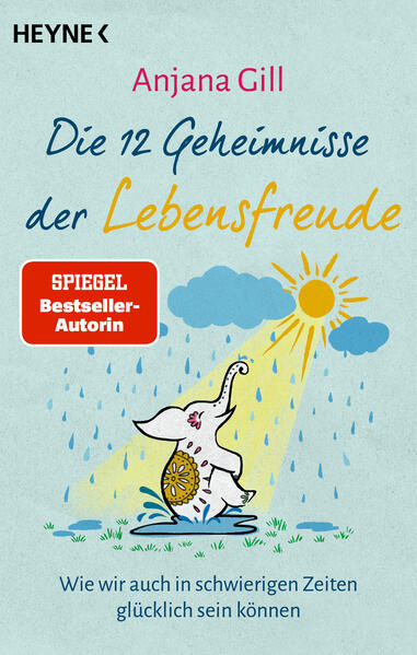 Produktbild: Die 12 Geheimnisse der Lebensfreude | Anjana Gill