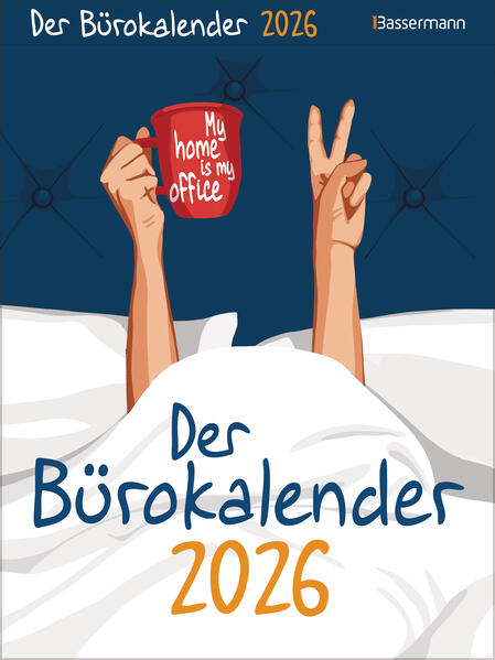 Produktbild: My home is my office. Der Bürokalender 2026 | Gerald Drews