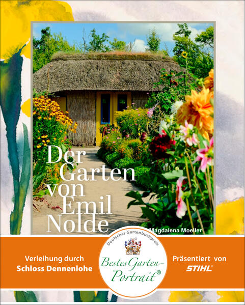 Produktbild: Der Garten von Emil Nolde | Magdalena Moeller