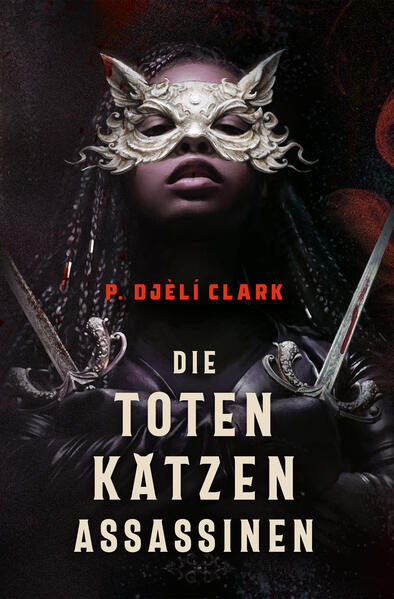 Produktbild: Die toten Katzen-Assassinen | P. Djèlí Clark
